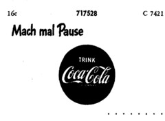 Mach mal Pause TRINK Coca-Cola SCHUTZMARKE