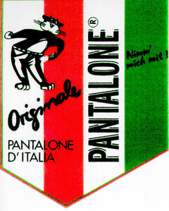 Originale PANTALONE D'ITALIA Nimm mich mit!