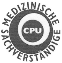 CPU MEDIZINISCHE SACHVERSTÄNDIGE