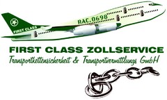 FIRST CLASS RAC.0698 FIRST CLASS ZOLLSERVICE Transportkettensicherheit & Transportvermittlungs GmbH