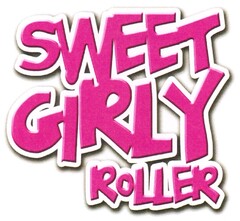 SWEET GIRLY ROLLER