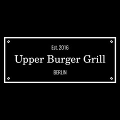 Est. 2016 Upper Burger Grill BERLIN