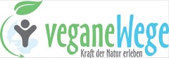 veganeWege Kraft der Natur erleben