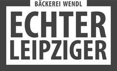 BÄCKEREI WENDL ECHTER LEIPZIGER