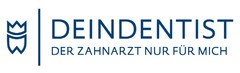 DEINDENTIST DER ZAHNARZT NUR FÜR MICH