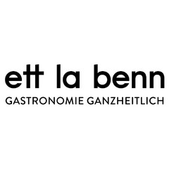 ett la benn GASTRONOMIE GANZHEITLICH