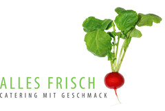 ALLES FRISCH CATERING MIT GESCHMACK