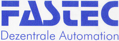 FASTEC Dezentrale Automation