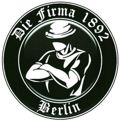 Die Firma 1892 Berlin