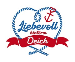 Liebevoll hinterm Deich