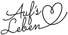 Auf's Leben