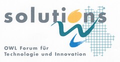 solutions - OWL Forum für Technologie und Innovation