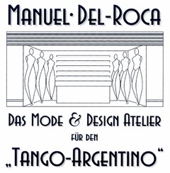 MANUEL DEL-ROCA DAS MODE & DESIGN ATELIER FÜR DEN TANGO-ARGENTINO