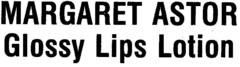 MARGARET ASTOR Glossy Lips Lotion