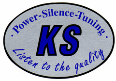 Power-Silence-Tuning . KS . Listen to the quality