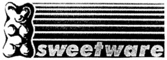 sweetware