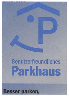 Benutzerfreundliches Parkhaus