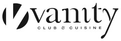 vanity CLUB & CUISINE