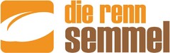 die renn semmel