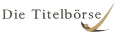 Die Titelbörse