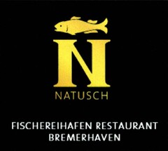 N NATUSCH FISCHEREIHAFEN RESTAURANT BREMERHAVEN