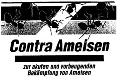 Contra Ameisen zur akuten und vorbeugenden Bekämpfung von Ameisen