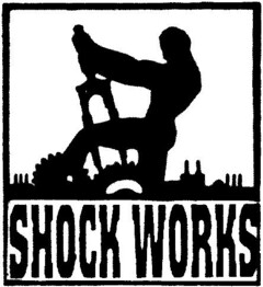 SHOCK WORKS