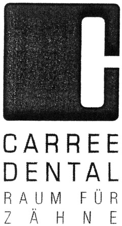 CARREE DENTAL RAUM FÜR ZÄHNE