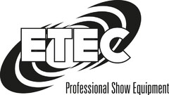 ETEC Professional Show Equipment