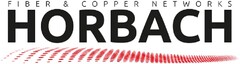 HORBACH FIBER & COPPER NETWORKS