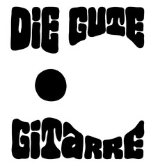 DIE GUTE GITARRE