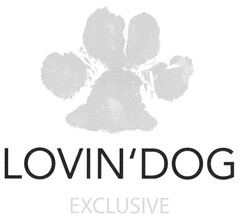 LOVIN'DOG EXCLUSIVE