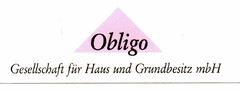 Obligo Gesellschaft für Haus und Grundbesitz mbH