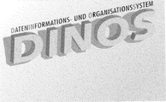 DINOS DATENINFORMATIONS- UND ORGANISATIONSSYSTEM