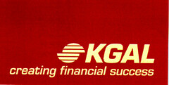 KGAL creating financial success