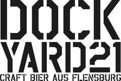 DOCK YARD21 CRAFT BIER AUS FLENSBURG