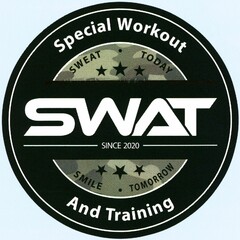 Special Workout SWEAT · TODAY SWAT SINCE 2020 SMILE · TOMORROW And Training