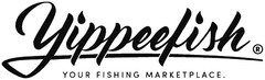 Yippeefish YOUR FISHING MARKETPLACE.