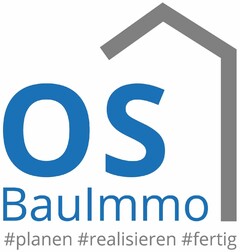 OS BauImmo #planen #realisieren #fertig