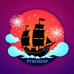 PYROSHIP