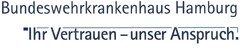 Bundeswehrkrankenhaus Hamburg Ihr Vertrauen - unser Anspruch.