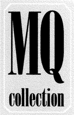 MQ collection