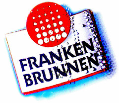 FRANKEN BRUNNEN