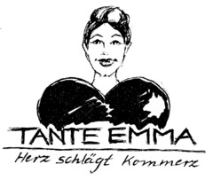 TANTE EMMA Herz schlägt Kommerz