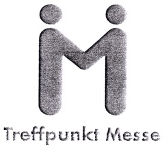 Treffpunkt Messe