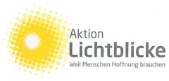 Aktion Lichtblicke Weil Menschen Hoffnung brauchen