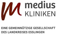 medius KLINIKEN EINE GEMEINNÜTZIGE GESELLSCHAFT DES LANDKREISES ESSLINGEN