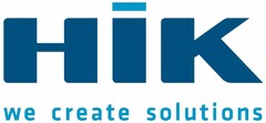 HIK we create solutions