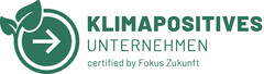 KLIMAPOSITIVES UNTERNEHMEN certified by Fokus Zukunft