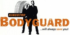 KINGSTAR BODYGUARD ...will always save you!